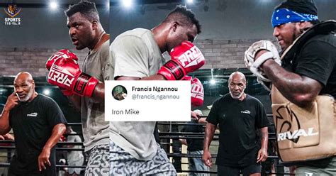 Francis Ngannou hails Mike Tyson as ‘Iron Mike’; posts pictures of ...