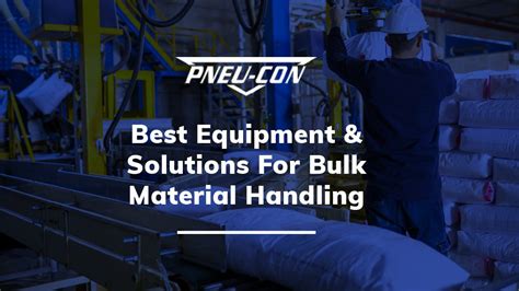 Best Equipment & Solutions for Bulk Material Handling