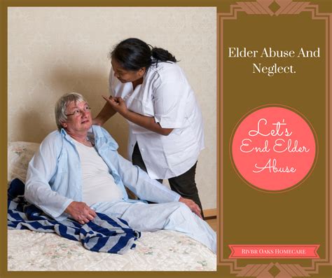 Elder Abuse And Neglect. - River Oaks Home Care