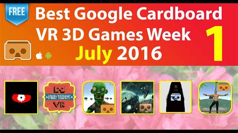 Best Google Cardboard VR 3D Games Week 1 July 2016 Android & iOS - YouTube