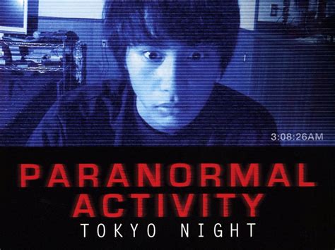 Paranormal Activity 2: Tokyo Night Pictures - Rotten Tomatoes