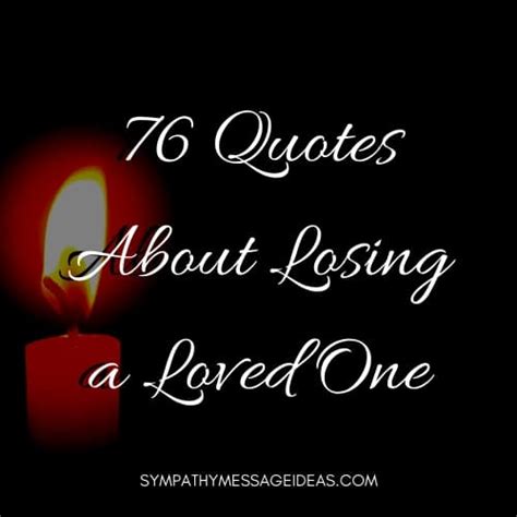 Quotes About Losing A Loved One To Death