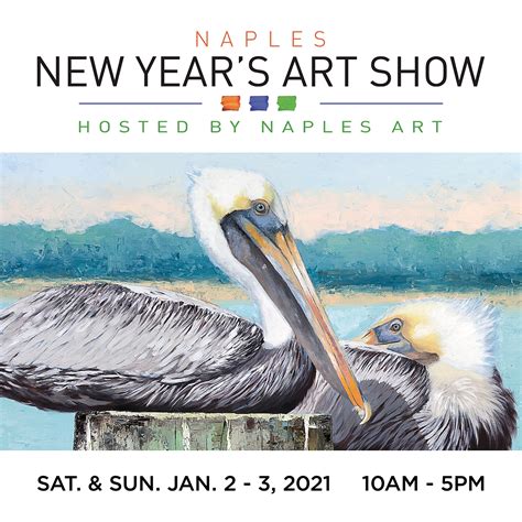 Mark your calendars for the 25th Annual Naples New Year’s Art Show held January 2 - January 3 ...