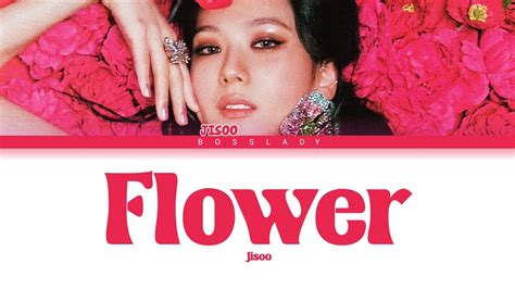 JISOO - 꽃 (FLOWER) (Color Coded Lyrics) - YouTube