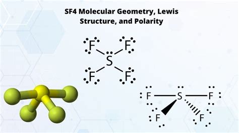 SF4 Molecular Geometry, Lewis Structure, Bond Angles and Polarity