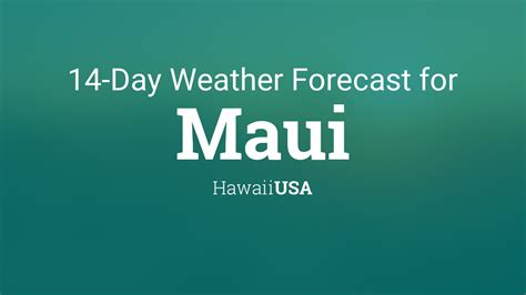 Maui, Hawaii, USA 14 day weather forecast