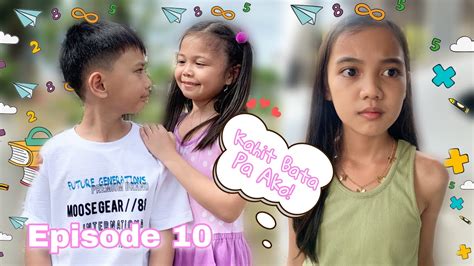 KAHIT BATA PA AKO | EPISODE 10 | ANG KATOTOHAN - YouTube