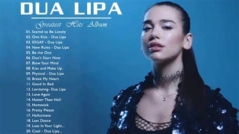 Dua Lipa Best Songs Dua Lipa Greatest Hits Playlist Album 2020 #1 - YouTube