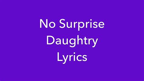 No Surprise- Lyrics HD- Daughtry - YouTube