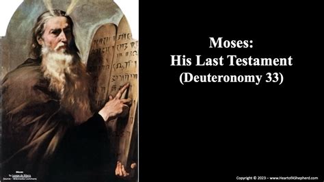 Moses: His Last Testament (Deuteronomy 33) - "From The Heart of A Shepherd" by Pastor Travis D ...