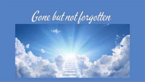 Gone but not forgotten Memorial page