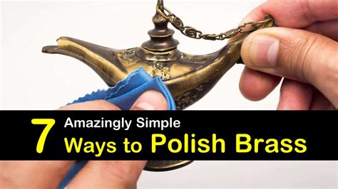 7 Amazingly Simple Ways to Polish Brass