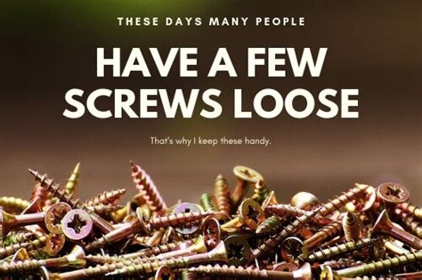 Have a few screws loose の意味 | 使い方 | ArtisanEnglish.jp