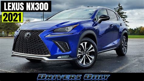 2021 Lexus NX 300 - Still Great After All These Years - YouTube