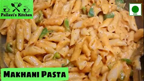 Pasta Recipe | Pasta In Makhani Sauce | INDIAN STYLE RECIPE #pasta #recipes #makhani #sauce ...