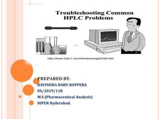 Hplc troubleshooting converted | PPT