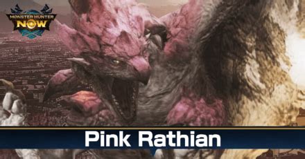 Pink Rathian Guide: Weakness and Materials | Monster Hunter Now｜Game8