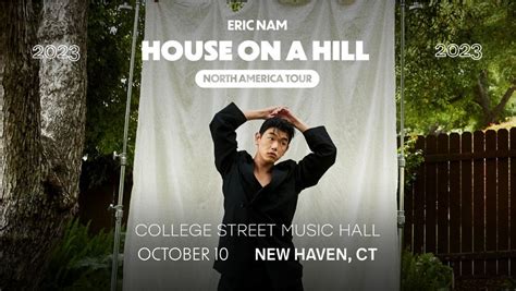 Eric Nam: House on a Hill Tour at College Street Music Hall (New Haven), College Street Music ...