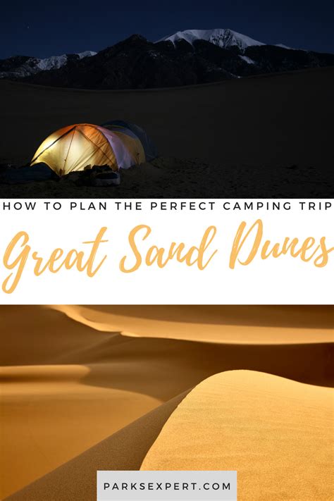 How to Plan a Thrilling Great Sand Dunes Camping Trip » The Parks Expert