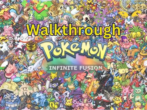 (All Parts) Pokemon Infinite Fusion Walkthrough Guide