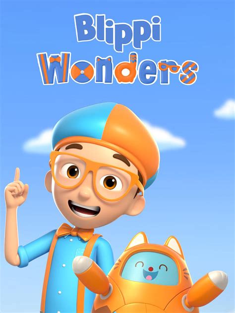 Blippi Wonders - Where to Watch and Stream - TV Guide