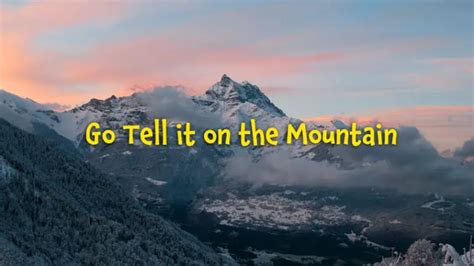 Go Tell it on the Mountain | Free Christmas Carols