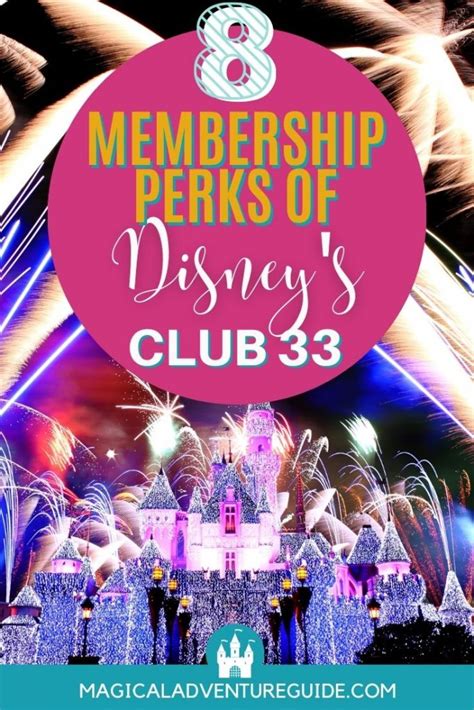 Disneyland Club 33 - The Perks of Being a Member - Magical Adventure Guide