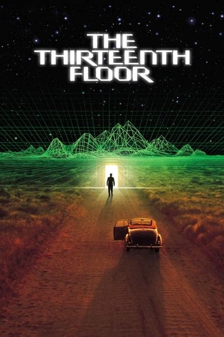 The Thirteenth Floor (1999) - Posters — The Movie Database (TMDB)