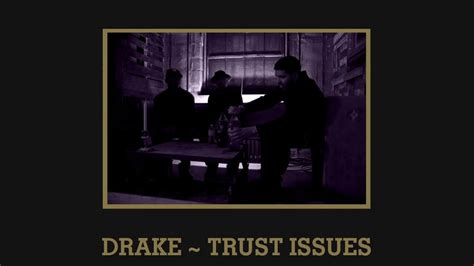 Drake - Trust Issues - YouTube