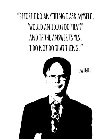 Dwight Schrute Idiot Quote - ShortQuotes.cc