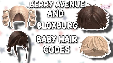 BABY HAIR CODES FOR BERRY AVENUE, BLOXBURG & ALL ROBLOX GAMES THAT ALLOW CODES 👶 ️ - YouTube