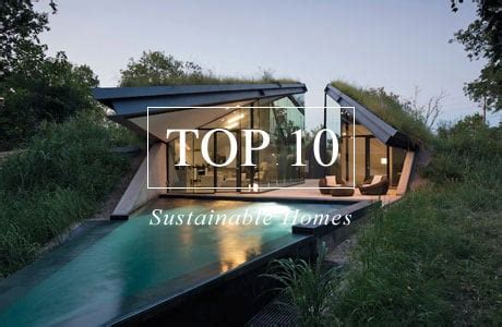 Top 10 Sustainable Homes | iGNANT.com