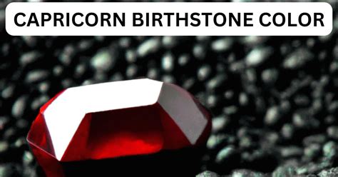 Capricorn Birthstone Color - Brown Or Black