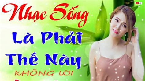 NHẠC SỐNG KHÔNG LỜI HAY NHẤT 2020 - LK NHẠC TRỮ TÌNH PHẦN 1 - YouTube