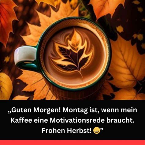 100+ Guten Morgen Montag Herbst: Woche positiv beginnen! - GutenMorgenHub