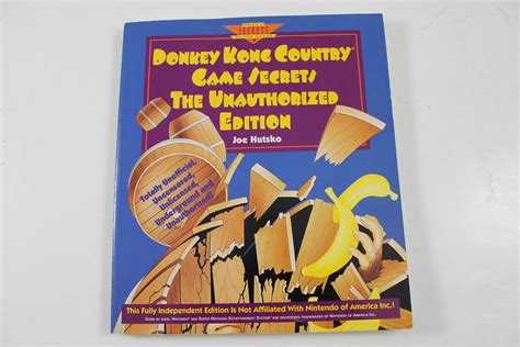 Donkey Kong Country Game Secrets the Unauthorized Edition Guide - Prima ...