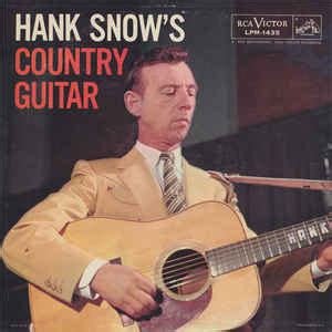 Hank Snow - Hank Snow's Country Guitar (Vinyl, LP, Album) | Discogs