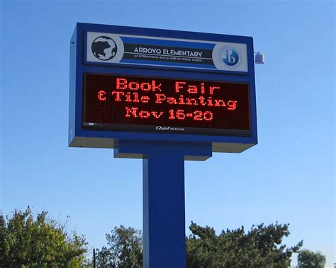 School Marquee for Arroyo Elementary School | School signs, Elementary schools, Elementary