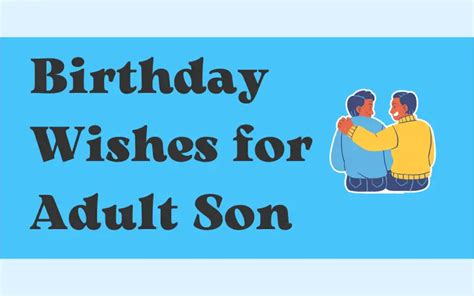 30 Best Birthday Wishes for Adult Son | I-Wish-You