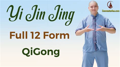 Yi Jin Jing ( 易筋经 ) 12 Forms Qi Gong Exercise and Tutorial - YouTube