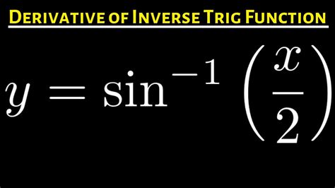 Derivative of y = sin^(-1)(x/2) - YouTube