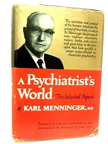 PSYCHIATRIST'S WORLD By Karl Menninger - Hardcover *Excellent Condition* 9780670581375 | eBay