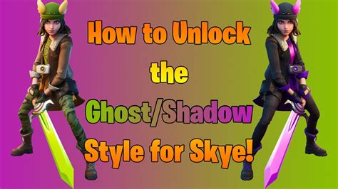 How to Unlock the Ghost/Shadow Style for Skye in Fortnite! - YouTube