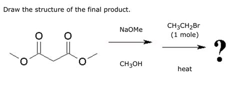 Solved Draw the structure of the final product. CH3CH2Br (1 | Chegg.com