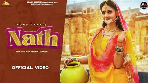 Nath (Official Video) | Aakansha | Nonu Rana | Dhanraj| GR Music ...