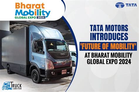 Tata Motors Introduces "Future of Mobility" at Bharat Mobility Global ...