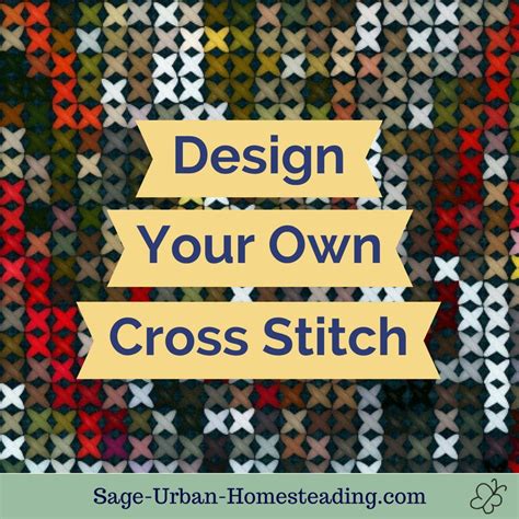 How To Design Your Own Cross Stitch Patterns