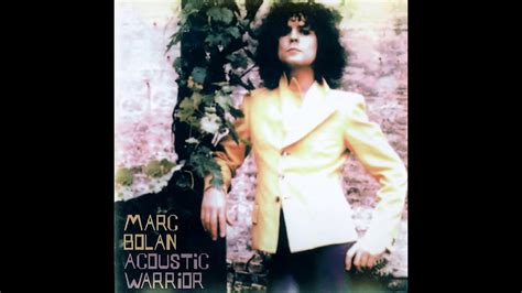 Marc Bolan - Acoustic Warrior ˙( full album ) - YouTube