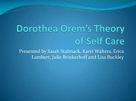 PPT - Dorothea Orem’s Theory of Self Care PowerPoint Presentation, free download - ID:4372421