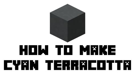 Minecraft Survival: How to Make Cyan Terracotta - YouTube